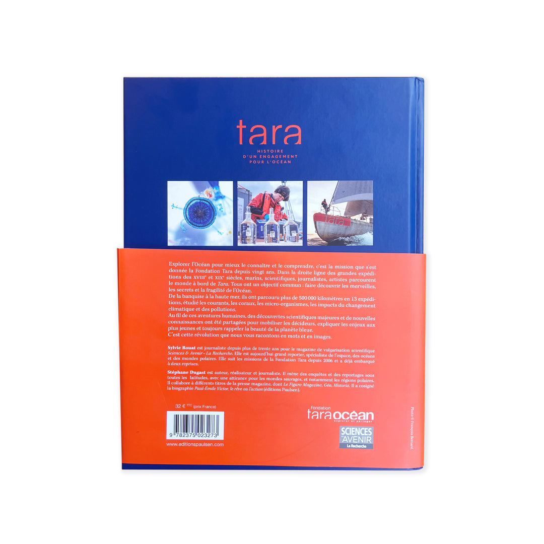 Livre : Tara : Histoire d’un engagement pour l’Océan - Une aventure humaine et scientifique